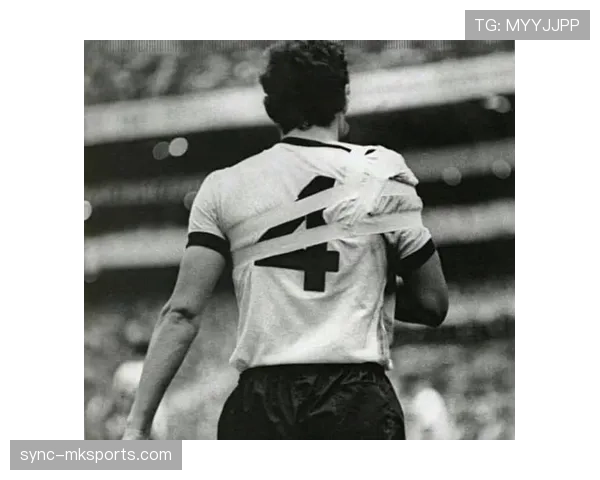 贝肯鲍尔传奇足球生涯中的辉煌时刻引人瞩目